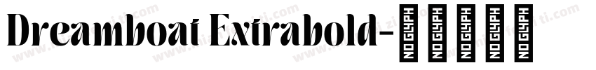 Dreamboat Extrabold字体转换
